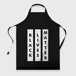Фартук кулинарный Black lives matter Z, цвет: 3D-принт