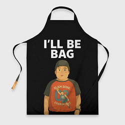 Фартук кулинарный Ill be bag мем, цвет: 3D-принт