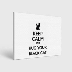Холст прямоугольный Обними своего черного кота, цвет: 3D-принт