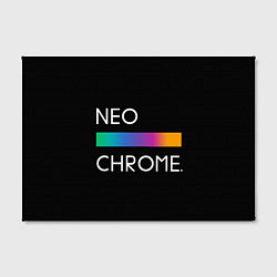 Холст прямоугольный NEO CHROME, цвет: 3D-принт — фото 2