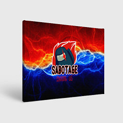 Холст прямоугольный Among us sabotage, цвет: 3D-принт