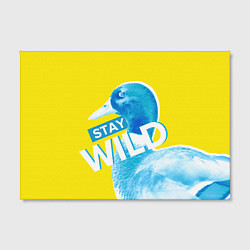 Холст прямоугольный Оставайся диким - селезень, цвет: 3D-принт — фото 2