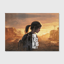 Холст прямоугольный Элли и Джоэл TLOU part 1 Remake, цвет: 3D-принт — фото 2