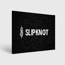 Холст прямоугольный Slipknot glitch на темном фоне: надпись и символ, цвет: 3D-принт