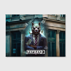 Холст прямоугольный Payday 3 bear, цвет: 3D-принт — фото 2