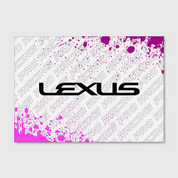 Холст прямоугольный Lexus pro racing: надпись и символ, цвет: 3D-принт — фото 2