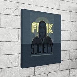 Холст квадратный Fuck Society, цвет: 3D-принт — фото 2