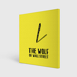 Холст квадратный The Wolf of Wall Street, цвет: 3D-принт