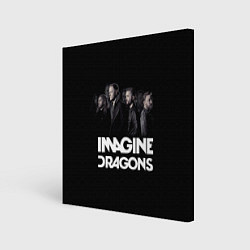 Холст квадратный Imagine Dragons: Boy Band, цвет: 3D-принт