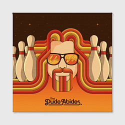 Холст квадратный The Dude Abides, цвет: 3D-принт — фото 2