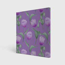 Холст квадратный Фиолетовые тюльпаны с зелеными листьями, цвет: 3D-принт