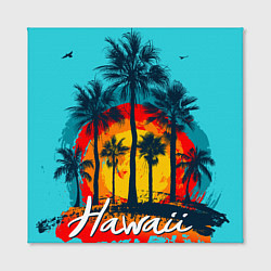 Холст квадратный Hawaii Солнце, Пальмы, цвет: 3D-принт — фото 2