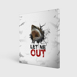 Холст квадратный Акула Let me out - пасть акулы, цвет: 3D-принт