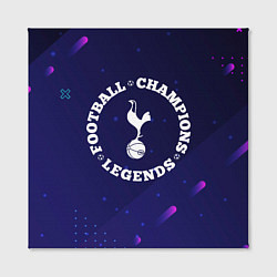Холст квадратный Символ Tottenham и круглая надпись Football Legend, цвет: 3D-принт — фото 2