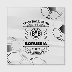 Холст квадратный Borussia Football Club Number 1 Legendary, цвет: 3D-принт — фото 2
