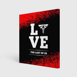 Холст квадратный The Last Of Us Love Классика, цвет: 3D-принт