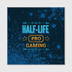 Холст квадратный Игра Half-Life: PRO Gaming, цвет: 3D-принт — фото 2