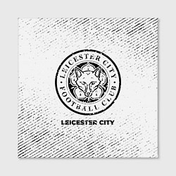 Холст квадратный Leicester City с потертостями на светлом фоне, цвет: 3D-принт — фото 2