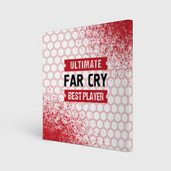 Холст квадратный Far Cry: Best Player Ultimate, цвет: 3D-принт