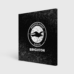 Холст квадратный Brighton с потертостями на темном фоне, цвет: 3D-принт