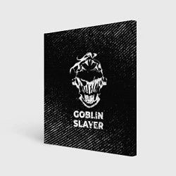 Холст квадратный Goblin Slayer с потертостями на темном фоне, цвет: 3D-принт