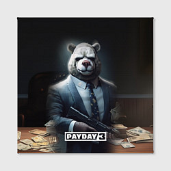 Холст квадратный Payday3 bear, цвет: 3D-принт — фото 2