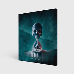 Холст квадратный Until dawn, цвет: 3D-принт