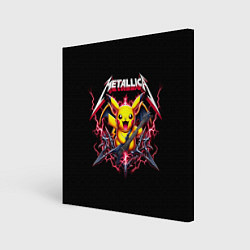 Холст квадратный Metallica - cool Pikachu, цвет: 3D-принт