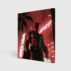 Холст квадратный Бэтмен красный ночной город, цвет: 3D-принт