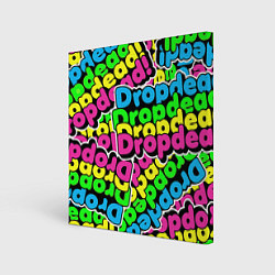 Холст квадратный Drop Dead: Acid Pattern, цвет: 3D-принт