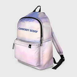 Рюкзак Cowboy Bebop sky clouds, цвет: 3D-принт