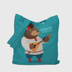 Сумка-шопер Welcome to Russia - bear, цвет: 3D-принт