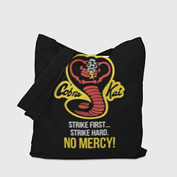 Сумка-шопер Cobra Kai - No mercy!, цвет: 3D-принт