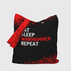 Сумка-шопер Eat Sleep Warhammer Repeat - Спрей, цвет: 3D-принт