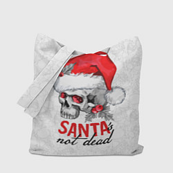 Сумка-шопер Santa is not dead, skull in red hat, цвет: 3D-принт