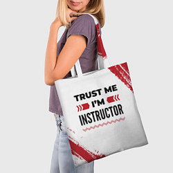 Сумка-шопер Trust me Im instructor white, цвет: 3D-принт — фото 2