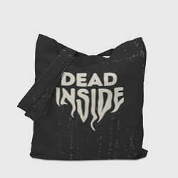 Сумка-шопер Dead inside арт, цвет: 3D-принт