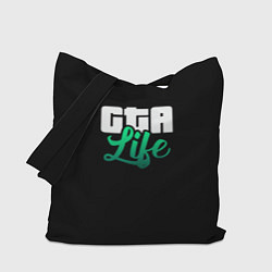 Сумка-шопер GTA life logo, цвет: 3D-принт