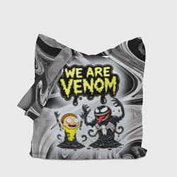 Сумка-шопер We are Venom - Morty, цвет: 3D-принт