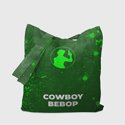 Сумка-шопер Cowboy Bebop - green gradient по-центру, цвет: 3D-принт