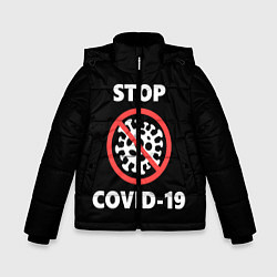Куртка зимняя для мальчика STOP COVID-19, цвет: 3D-красный