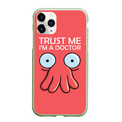 Чехол iPhone 11 Pro матовый Trust Me I'm a Doctor, цвет: 3D-салатовый