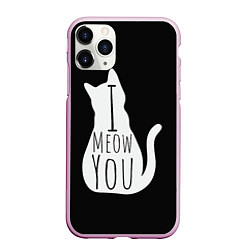 Чехол iPhone 11 Pro матовый I Meow You I love you, цвет: 3D-розовый