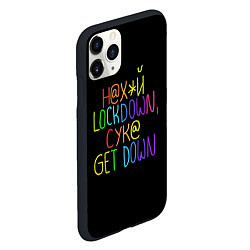 Чехол iPhone 11 Pro матовый Н Х*Й LOCKDOWN, СУК GET DOWN, цвет: 3D-черный — фото 2