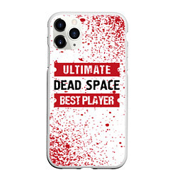 Чехол iPhone 11 Pro матовый Dead Space: красные таблички Best Player и Ultimat, цвет: 3D-белый