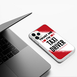 Чехол iPhone 11 Pro матовый Trust me Im taxi driver white, цвет: 3D-белый — фото 2