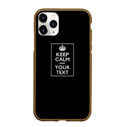 Чехол iPhone 11 Pro матовый Keep calm and text, цвет: 3D-коричневый