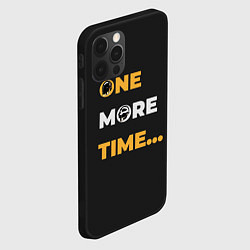 Чехол для iPhone 12 Pro Max One More Time, цвет: 3D-черный — фото 2