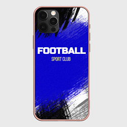 Чехол для iPhone 12 Pro Max Sports club FOOTBALL, цвет: 3D-светло-розовый