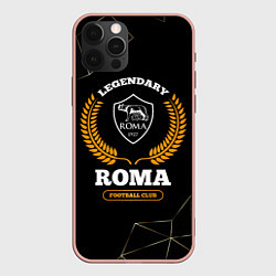 Чехол для iPhone 12 Pro Max Лого Roma и надпись legendary football club на тем, цвет: 3D-светло-розовый